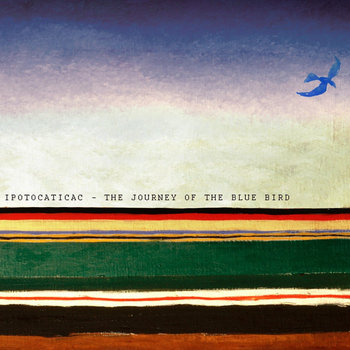 THE JOURNEY OF THE BLUE BIRD cover art