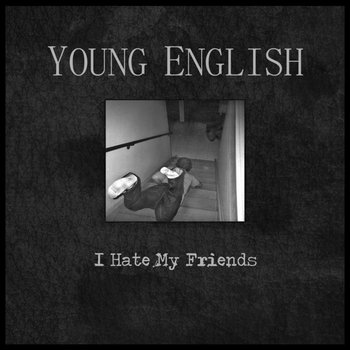 I Hate My Friends cover art