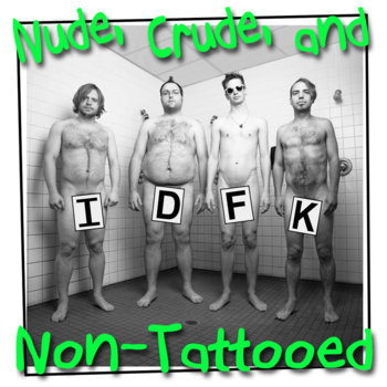 Nude, Crude, and Non-Tattooed cover art