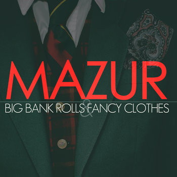 Big Bank Rolls & Fancy Clothes cover art