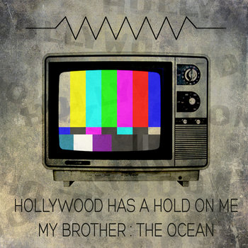 Hollywood Has a Hold On Me - Single cover art