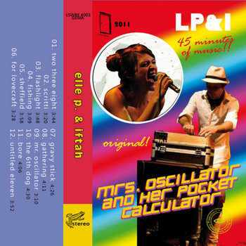 elle p. & iftah - mrs. oscillator & her pocket calculator (limited cassette edition) incl. digital download cover art
