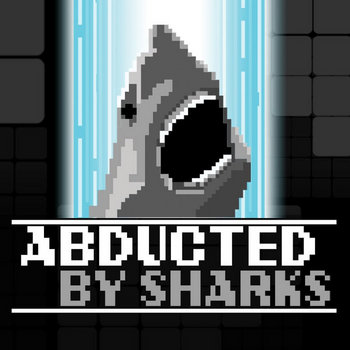 Abducted By Sharks cover art