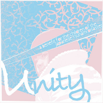 Unity: a benefit for the children of the Japanese tsunami disaster cover art