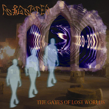 Forgotten - The Gates Of The Lost World cover art