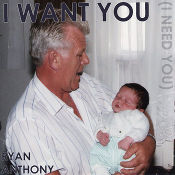 I Want You (I Need You) cover art