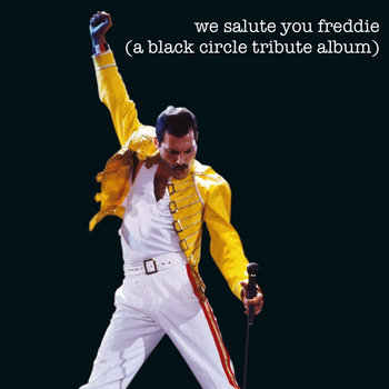 we salute you freddie (a black circle tribute album) cover art