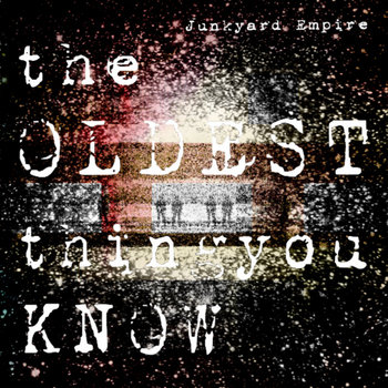 The Oldest Thing You Know cover art