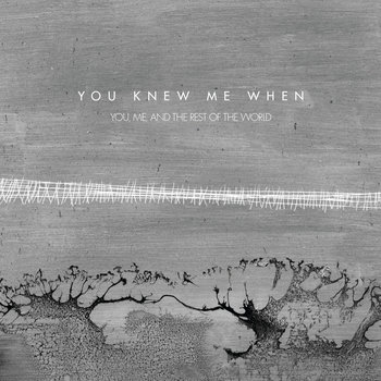 You, Me, and the Rest of the World cover art