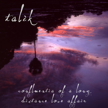 Confluentia of a Long Distance Love Affair cover art