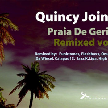 Quincy Jointz - Praia De Geriba Remixed vol.2 cover art