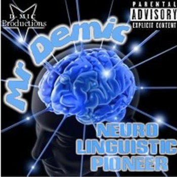Mr Demic - N.L.P.(Neuro Linguistic Pioneer) cover art