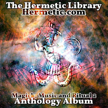 The Hermetic Library Anthology Album - Magick, Music and Ritual 2 cover art