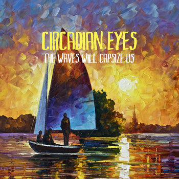 The Waves Will Capsize Us cover art