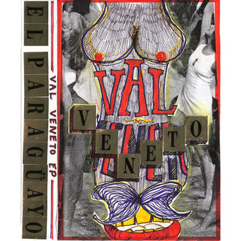 El Paraguayo EP - Val Veneto cover art