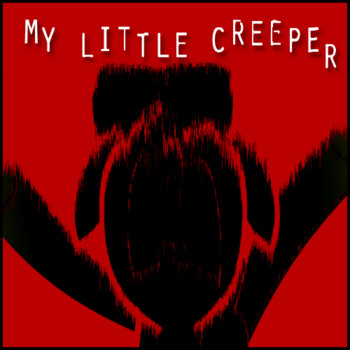 My Little Creeper cover art