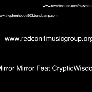 Mirror Mirror Feat KuzznBank & CrypticWisdom cover art