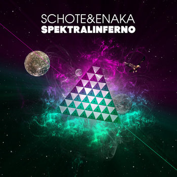 Schote & Enaka - Sprektralinferno (2009) cover art