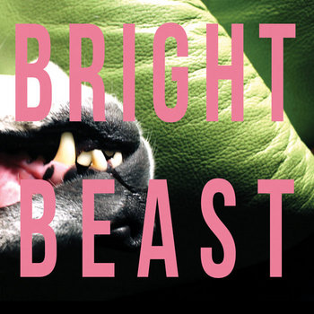 Bright Beast EP cover art