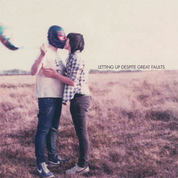 Letting Up Despite Great Faults cover art