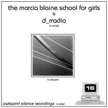 The Marcia Blaine School For Girls / d_rradio - split EP cover art