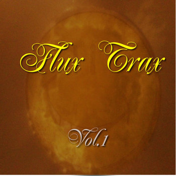 Flux Trax vol. 1 cover art