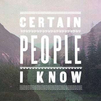 Certain People I Know cover art