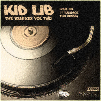 Kid Lib - The Remixes Vol Two cover art