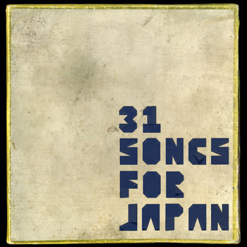 31 songs for japan cover art