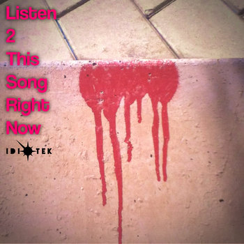 Listen 2 This Song Right Now (Single) cover art
