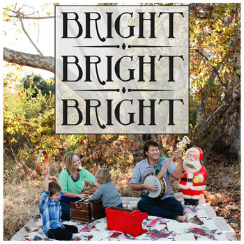 Bright Bright Bright cover art