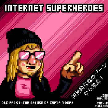 Internet Superheroes DLC 1: The Return of Captain Dope cover art