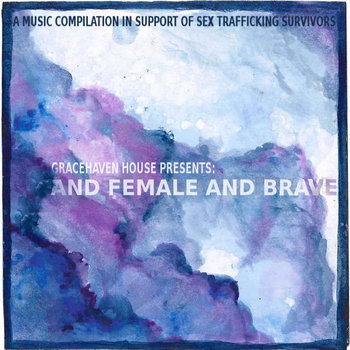 And Female And Brave cover art