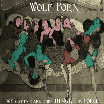 We Gotta Take This Jungle By Force cover art