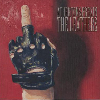 ATHERTON & PBRAIN ARE THE LEATHERS cover art