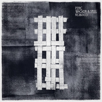 Wicker & Steel Remixed - EP2 cover art