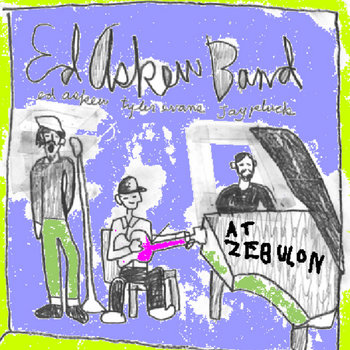 Ed Askew Band live @ Zebulon cover art