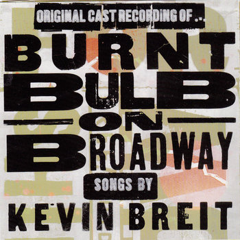 Burnt Bulb On Broadway cover art