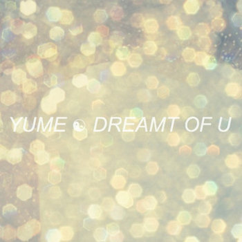 Dreamt Of U - EP cover art