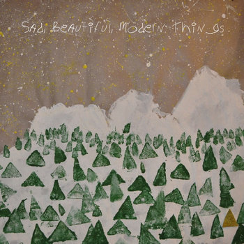 Sad, Beautiful, Modern Things cover art