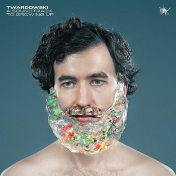 Twardowski - A Soundtrack To Growing Up EP cover art
