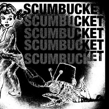 SCUMBUCKET cover art