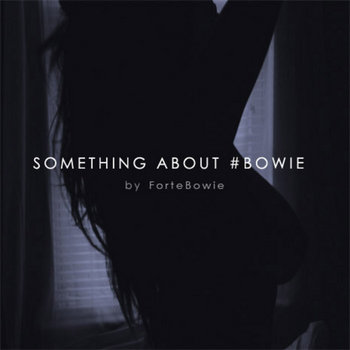 Something About Bowie cover art