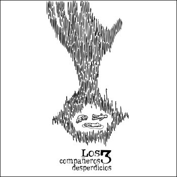 Los 3 Compañeros Desperdicios cover art