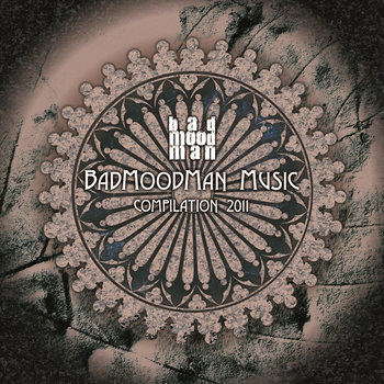 BadMoodMan Music Compilation 2011 cover art