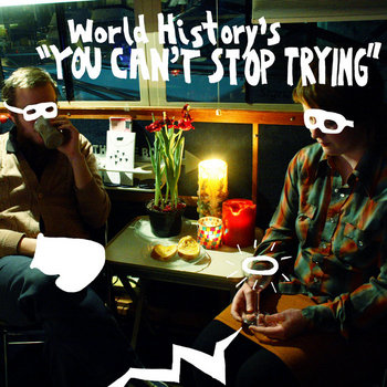 You Can't Stop Trying LP (2010) cover art