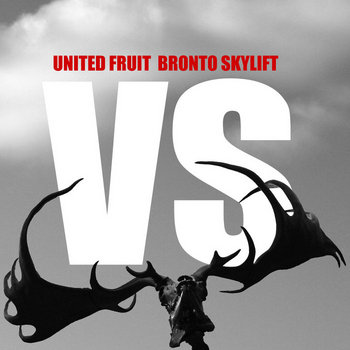 United Fruit VS Bronto Skylift (SPLIT) cover art