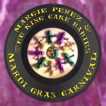 Margie Perez & The King Cake Babies cover art
