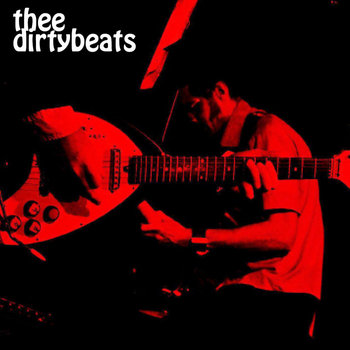 thee dirtybeats cover art