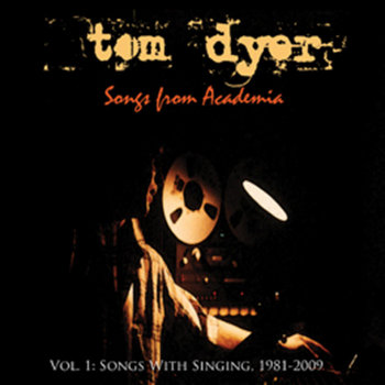 Songs From Academia Vol 1: Songs with Singing, 1981-2009 cover art